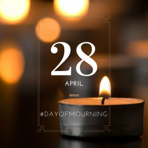 28 April #DayofMourning