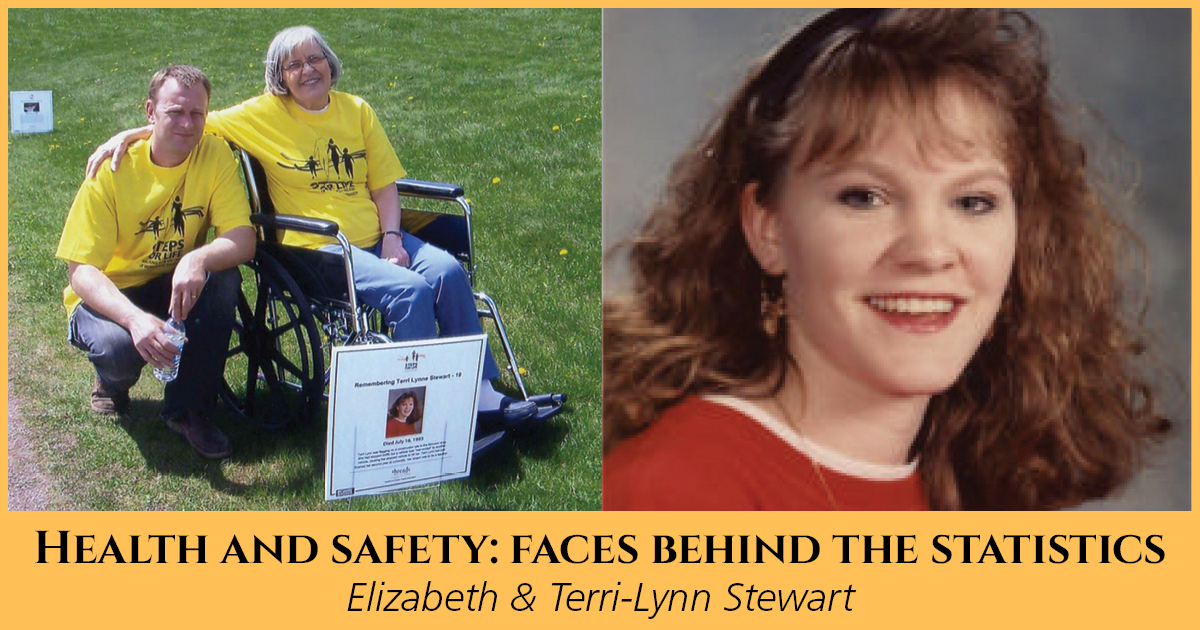 Health and Safety: Faces Behind the Statistics, Elizabeth & Terri-Lynn Stewart