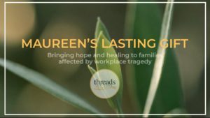 Still image from title slide of video. Blades of grass are blurred in the background and text reads "Maureen's Lasting Gift: Bringing hope and healing to families affected by workplace tragedy"